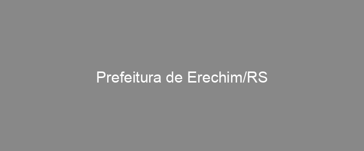 Provas Anteriores Prefeitura de Erechim/RS